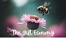 Living in the Gift Economy